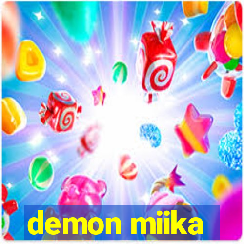 demon miika